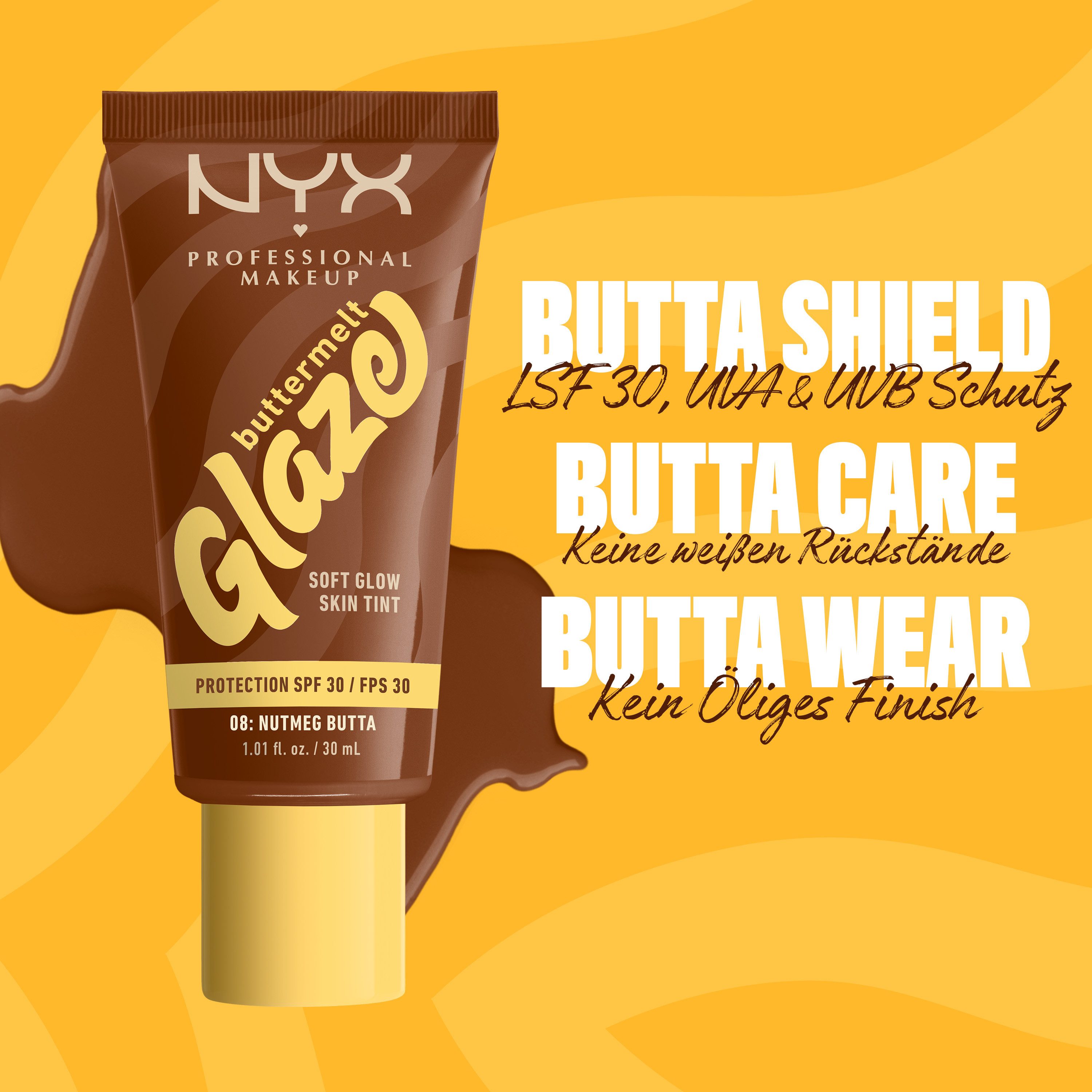 NYX Foundation NYX Professional Makeup Buttermelt Glaze Foundation LSF 30, Pflegend, spendet Feuchtigkeit, ohne Rückstände und öliges Finish.