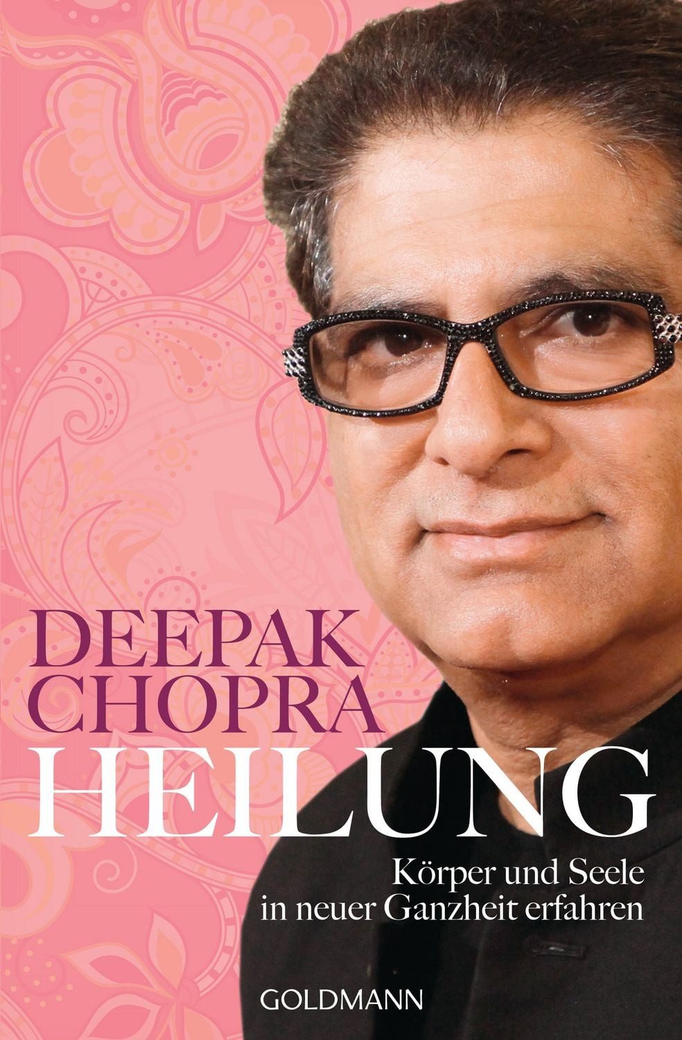 Heilung / Deepak Chopra
