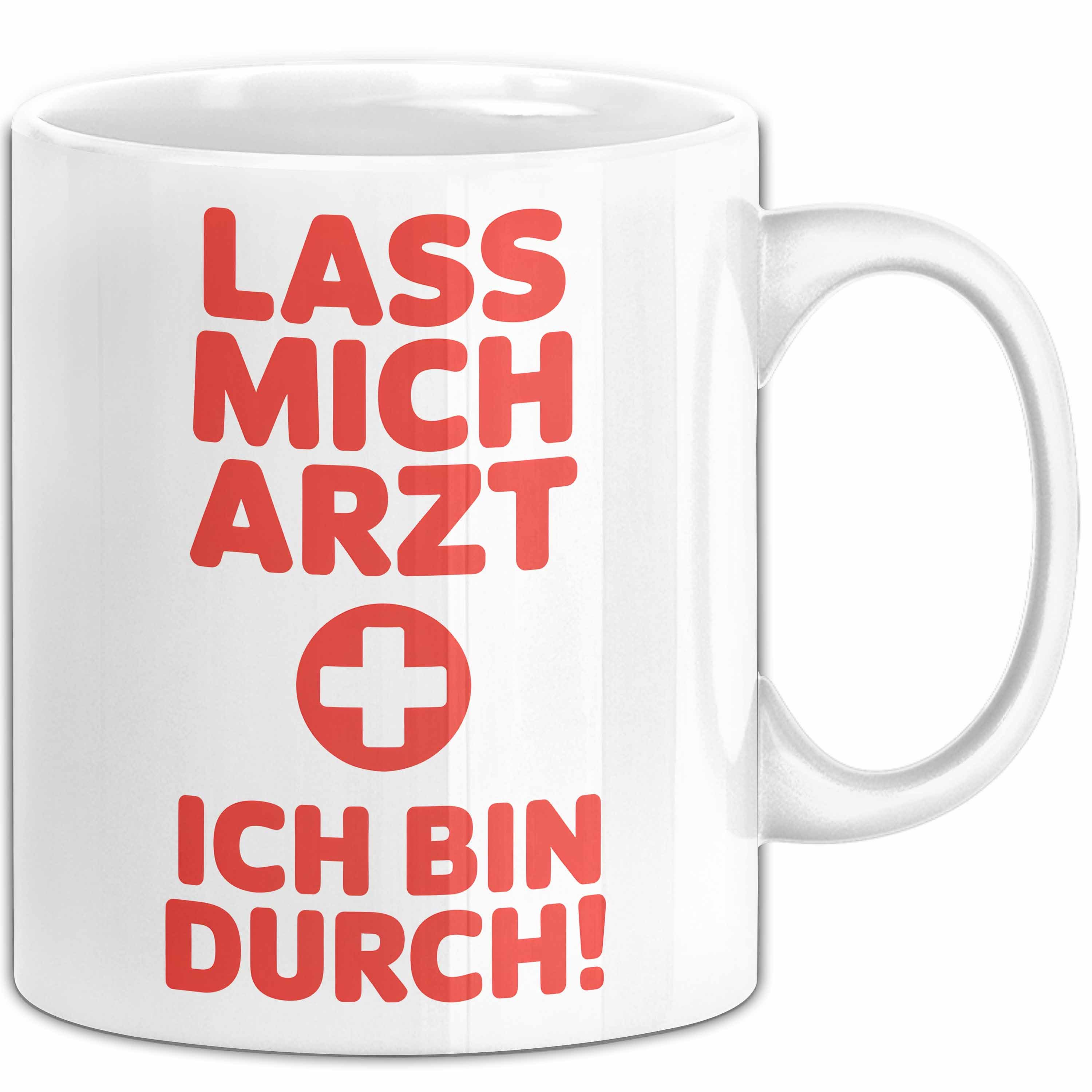 Tasse Arzt Tasse Geschenk Lustige Geschenkidee Spruch Lass Mich Arzt Ich Bin