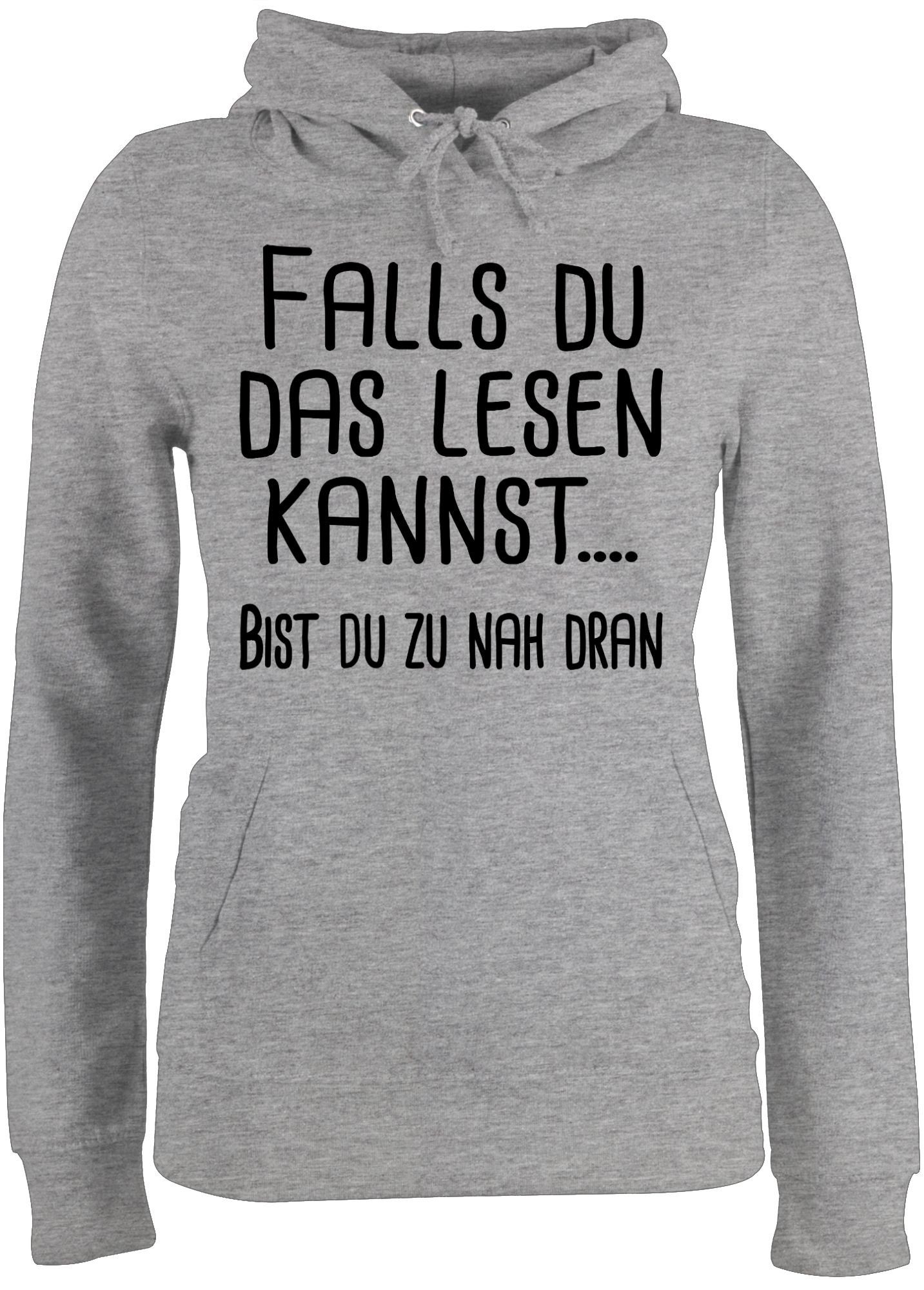 Shirtracer Hoodie »Falls du das lesen kannst... Sprüche Statement mit