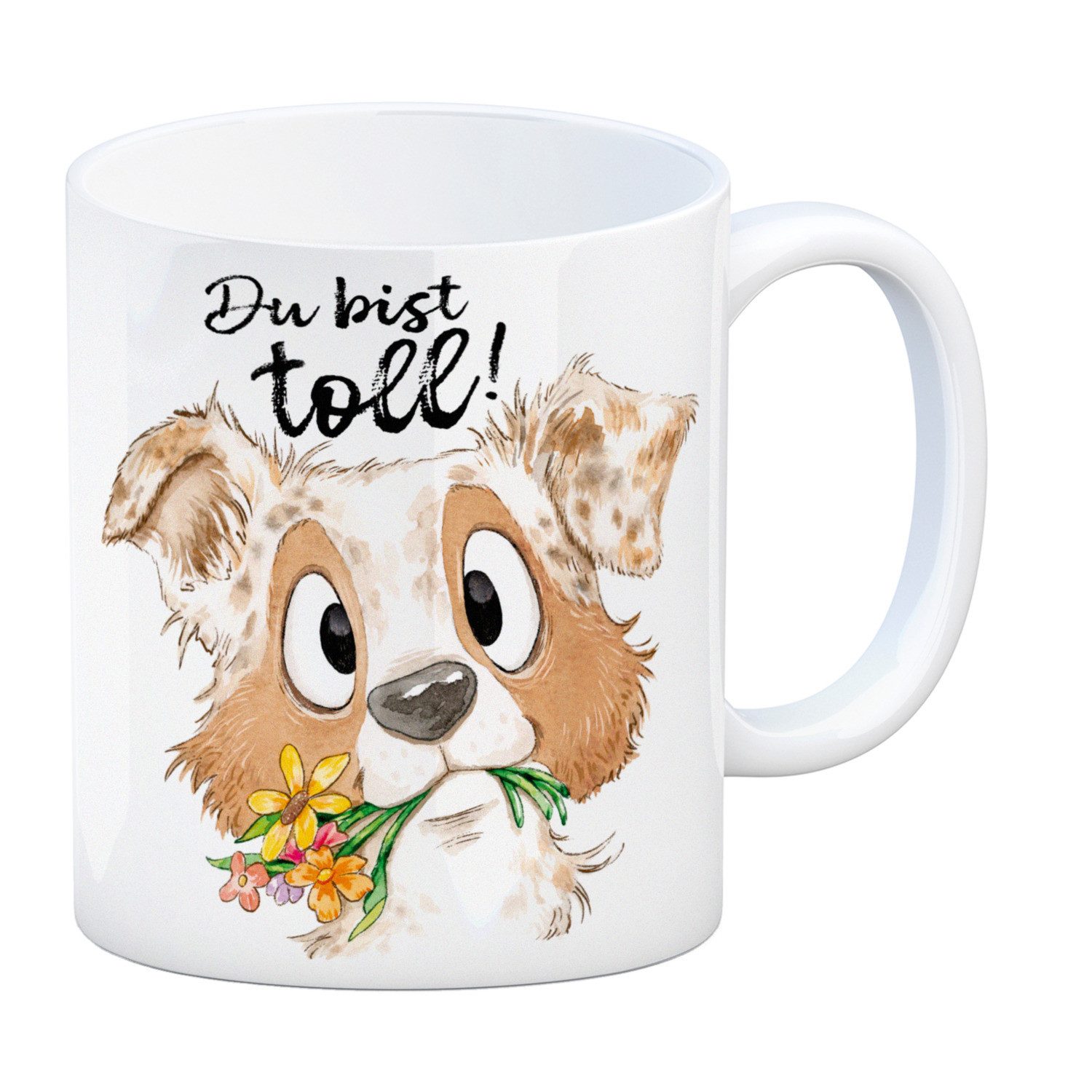 Tasse Hund Kaffeebecher mit Spruch Du bist toll