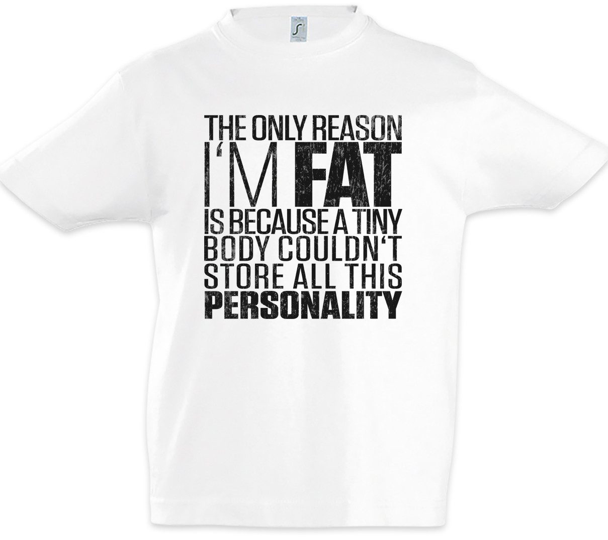 Print-Shirt The Only Reason I'm Fat Kinder T-Shirt Dick Dicker Stolz Übergewicht