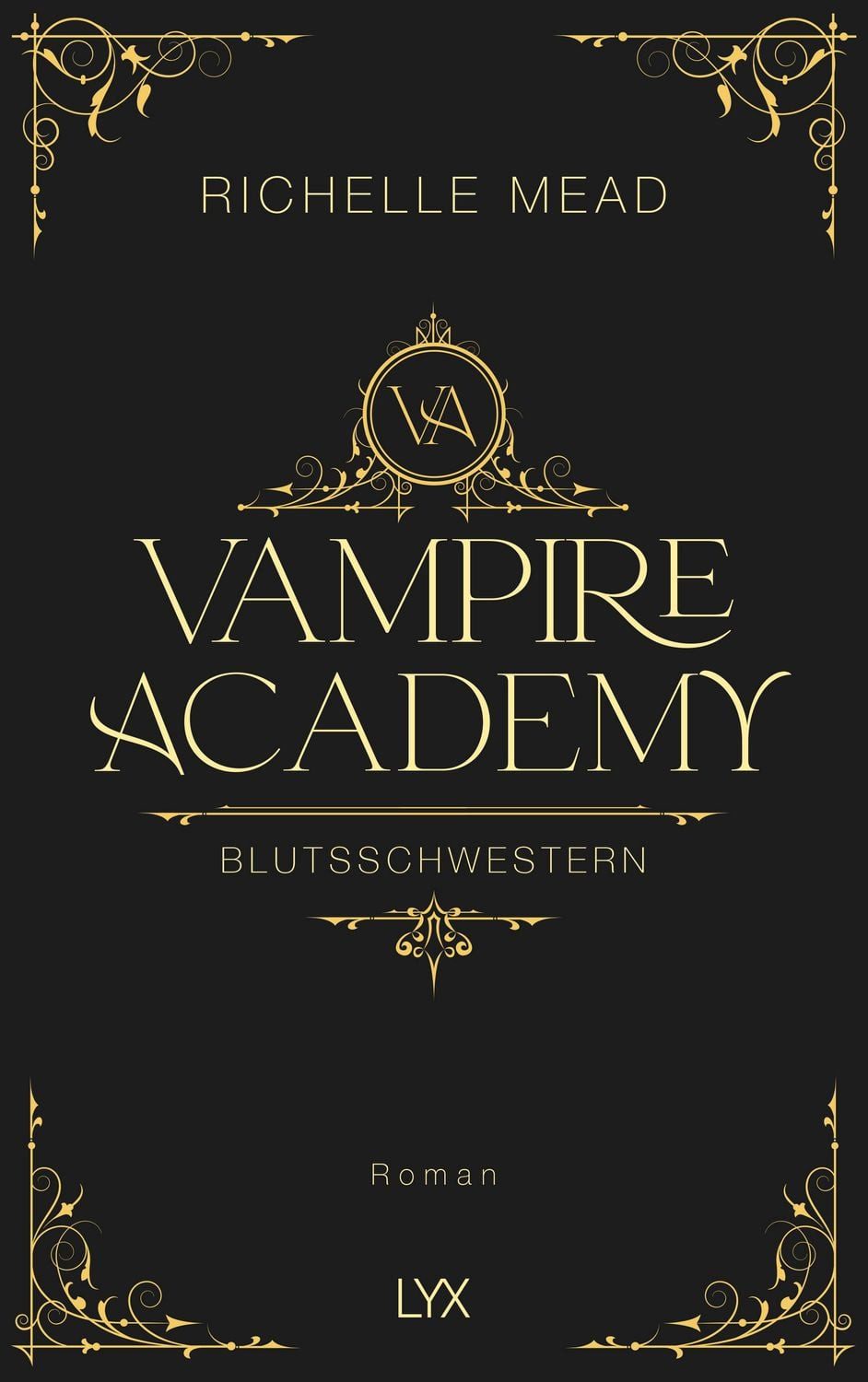 Vampire Academy - Blutsschwestern / Richelle Mead