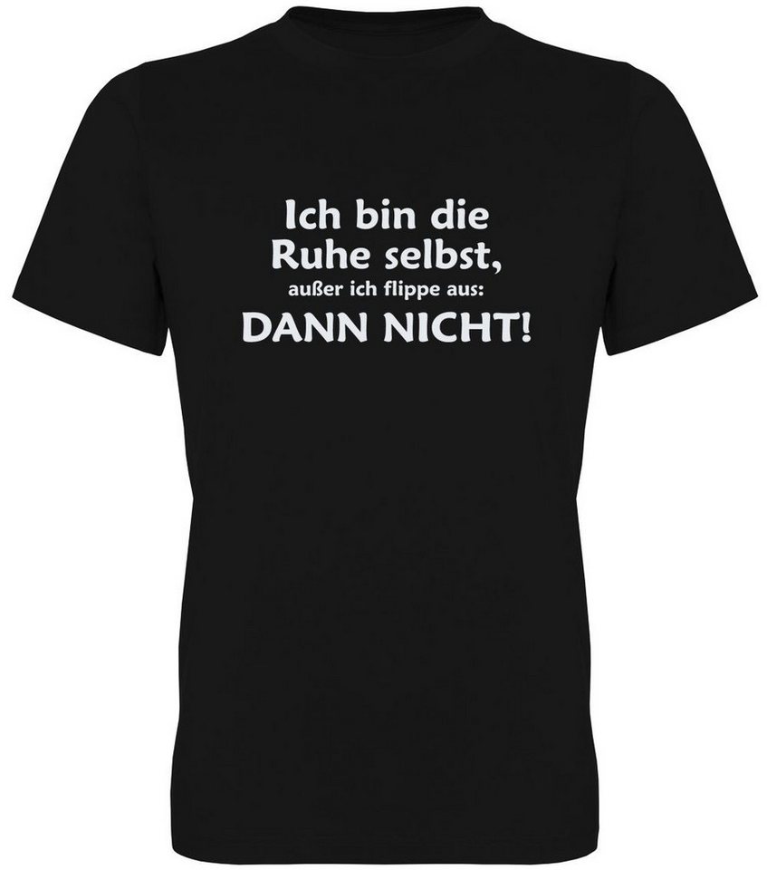 G-graphics T-Shirt Ich bin die Ruhe selbst Herren T-Shirt mit Frontprint