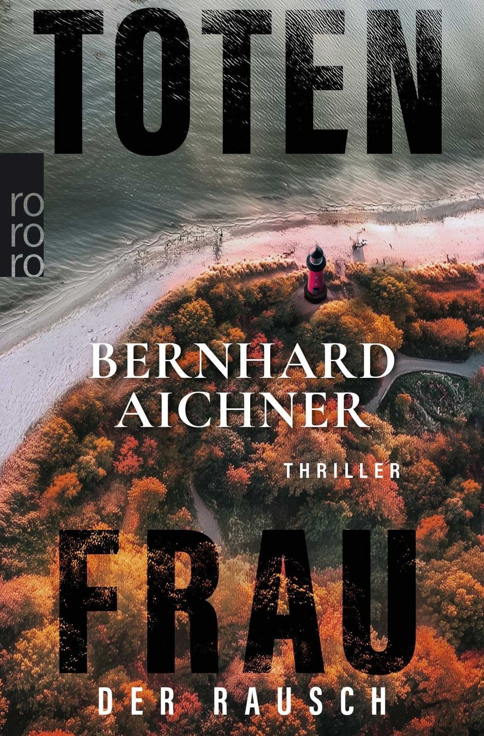 Totenfrau - Der Rausch / Bernhard Aichner