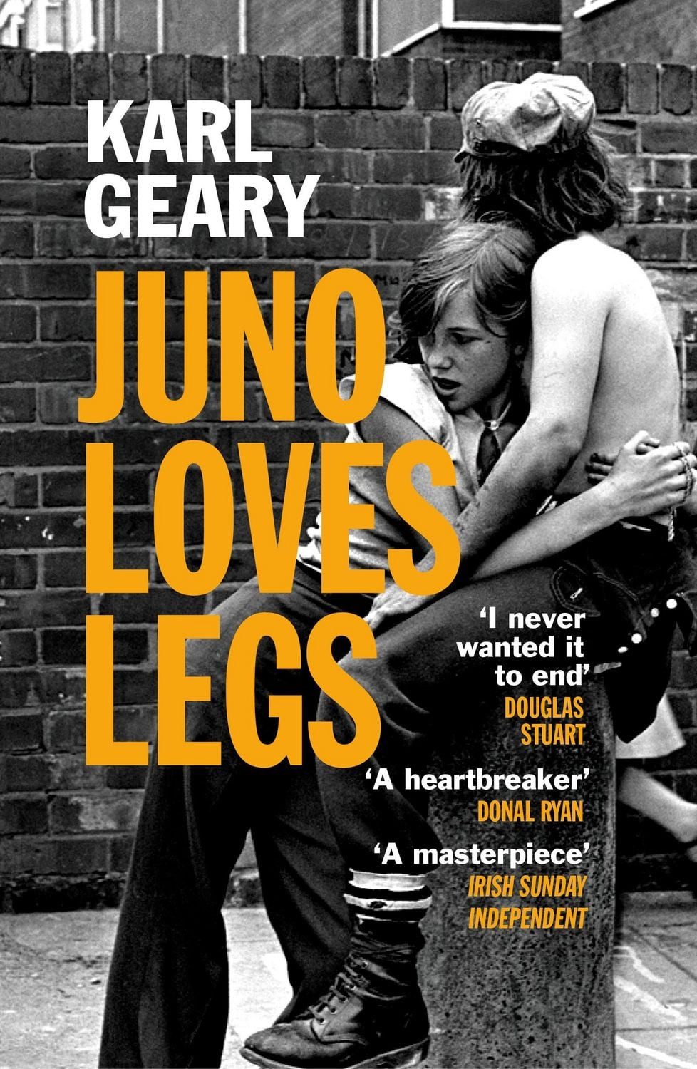 Juno Loves Legs / Karl Geary