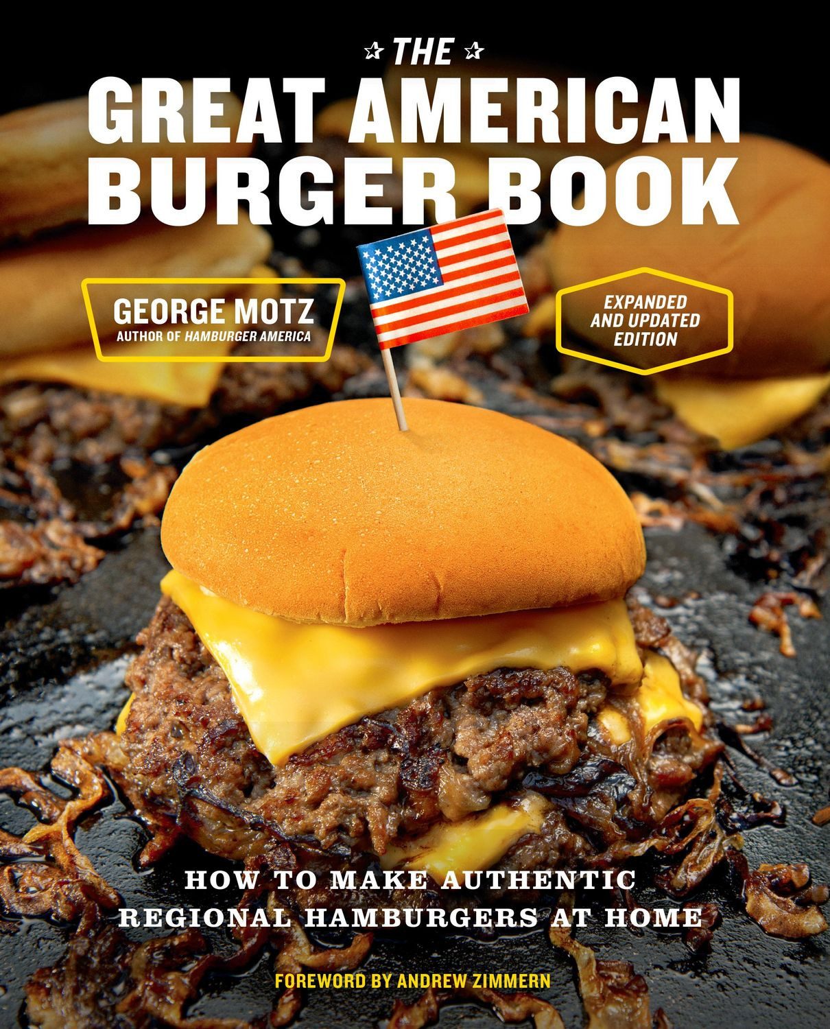 The Great American Burger Book  / George Motz