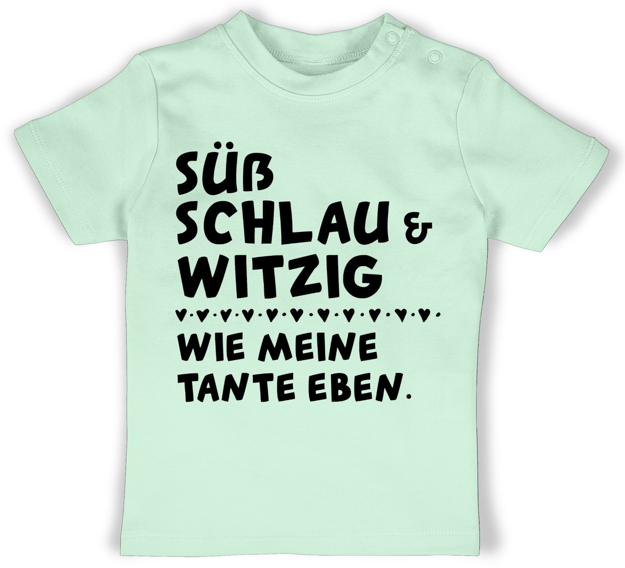 Shirtracer T-Shirt Süß schlau und witzig : wie meine Tante eben Sprüche Baby 1 Mintgrün