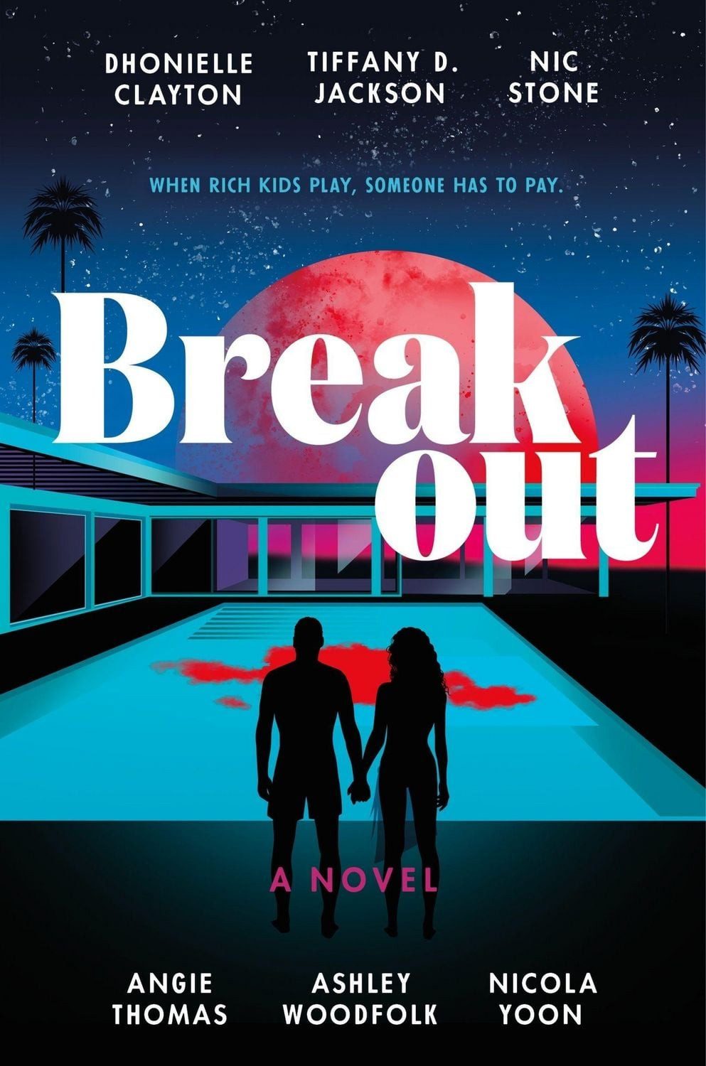 Breakout / Dhonielle Clayton, Tiffany D. Jackson, Nic Stone, Angie Thomas, Ashley Woodfolk