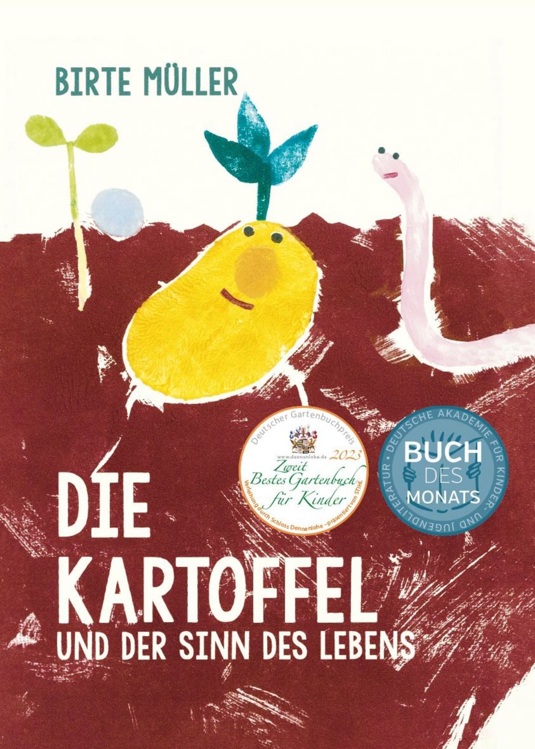 Die Kartoffel und der Sinn des Lebens / Birte Müller
