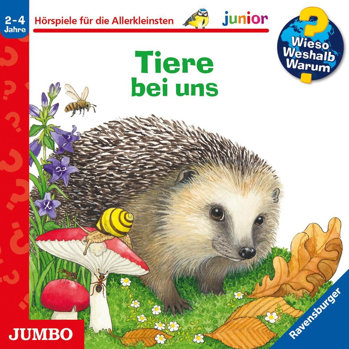 Hörspiel Wieso? Weshalb? Warum? junior. Tiere bei uns