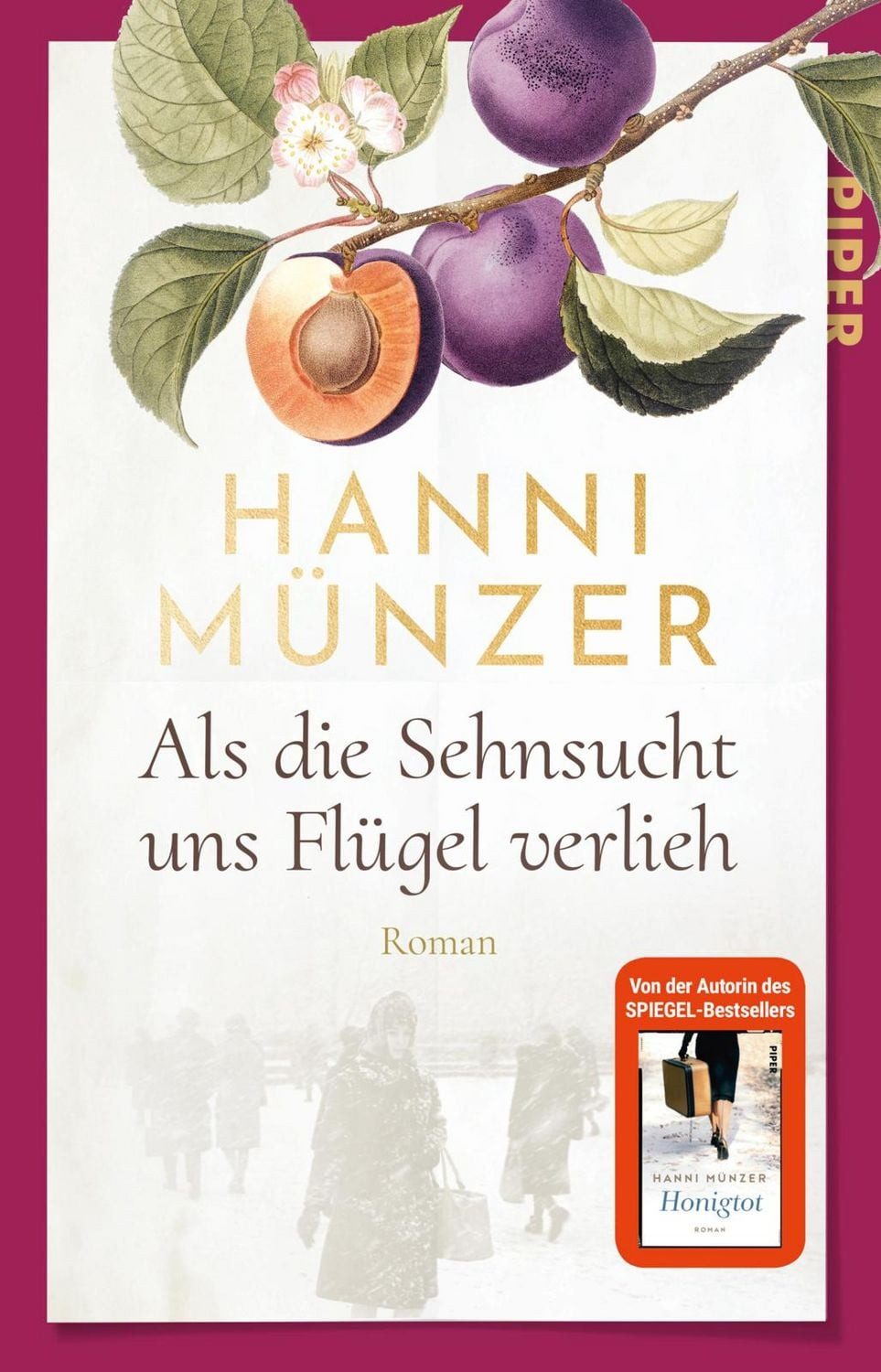 Als die Sehnsucht uns Flügel verlieh / Hanni Münzer