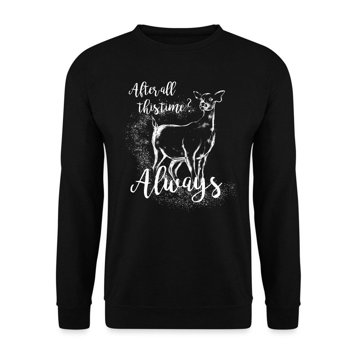 Sweatshirt Harry Potter After All This Time Always Unisex Pullover