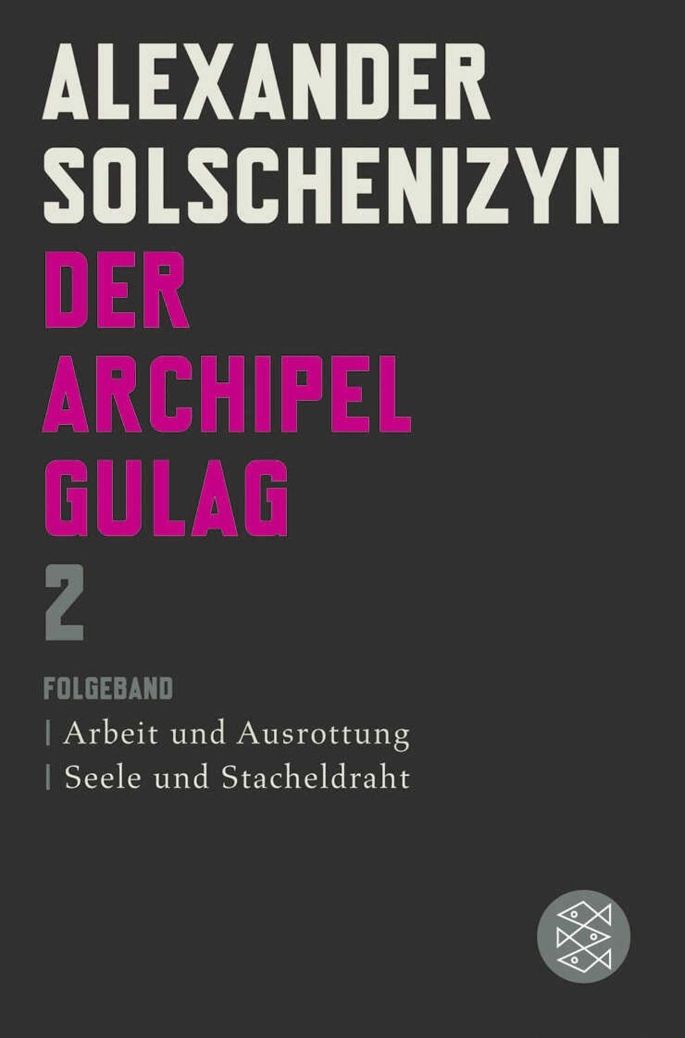 Der Archipel GULAG II / Alexander Solschenizyn