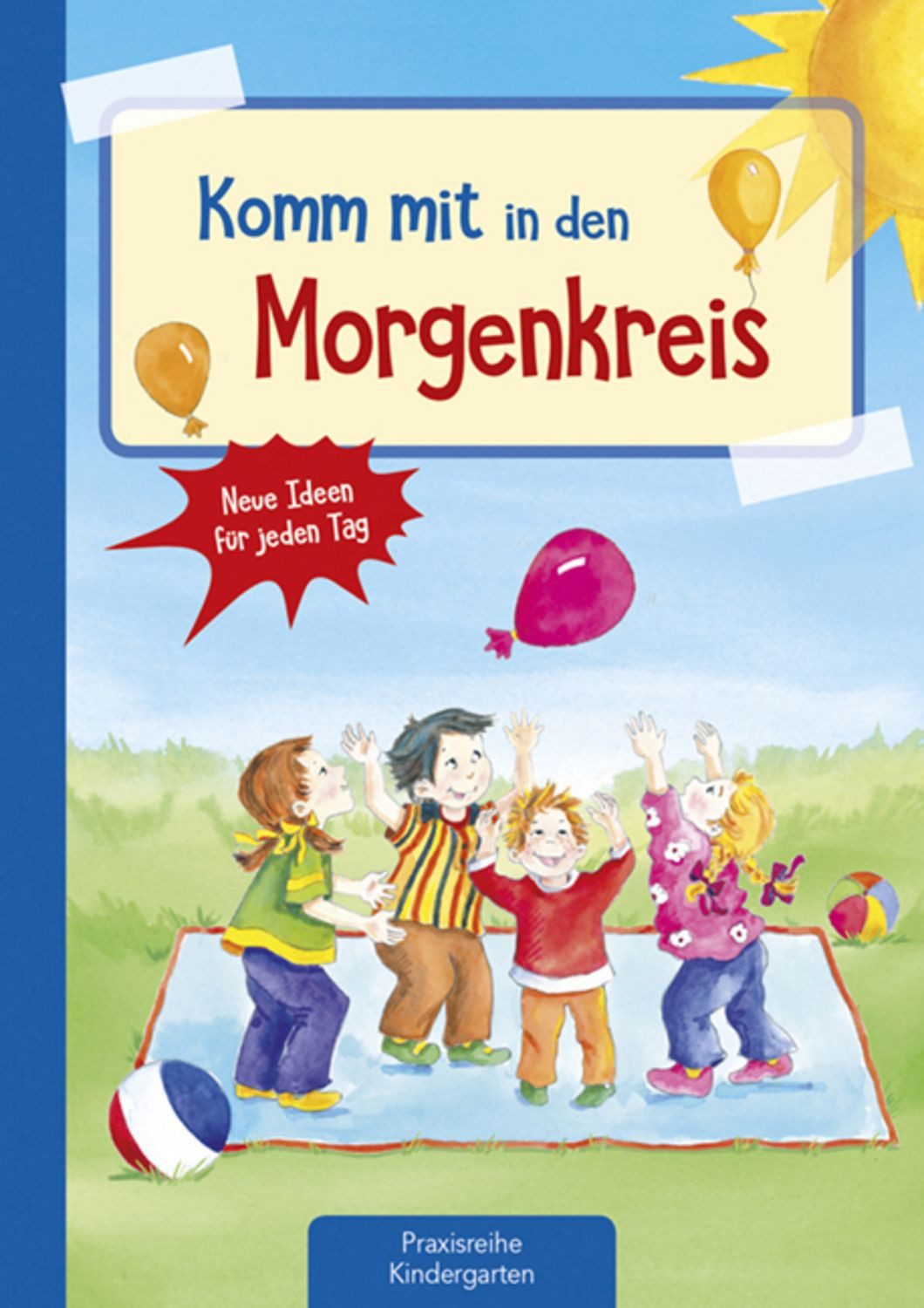 Komm mit in den Morgenkreis / Suse Klein
