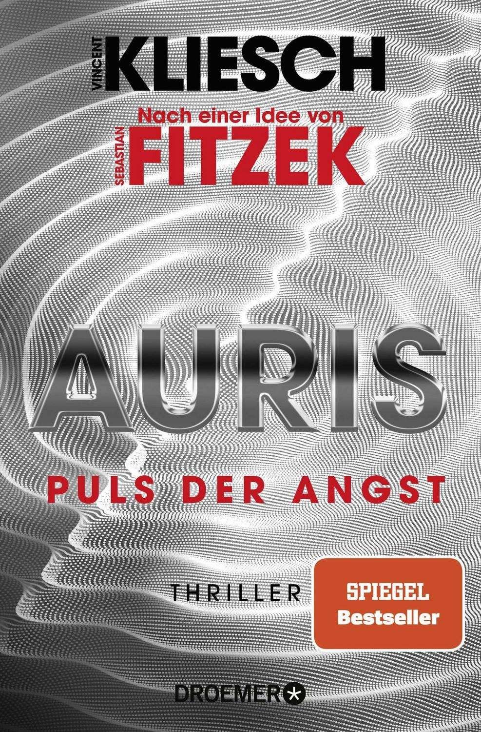 Auris. Puls der Angst / Vincent Kliesch