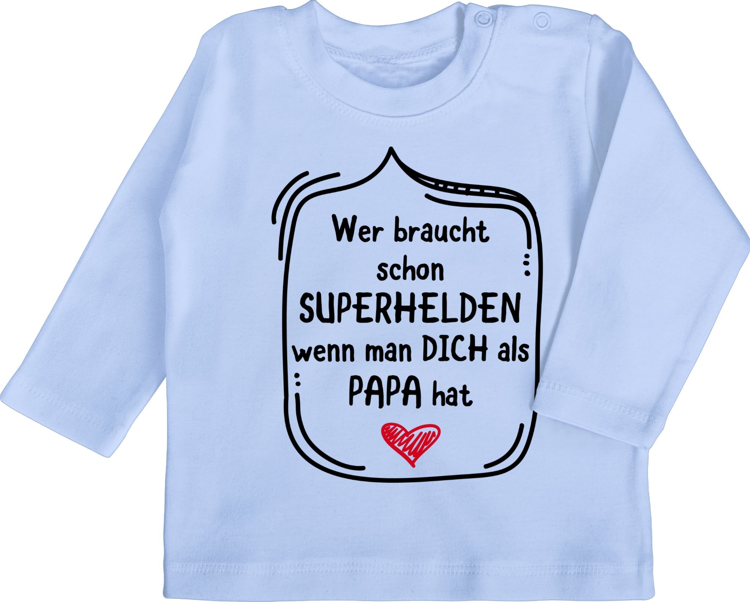 Shirtracer T-Shirt Wer braucht schon Superhelden wenn man dich als Papa hat Geschenk Vatertag Baby 2 Babyblau | T-Shirts