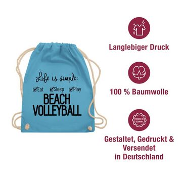 Shirtracer Turnbeutel Life is simple Beachvolleyball, Volleyball Geschenke