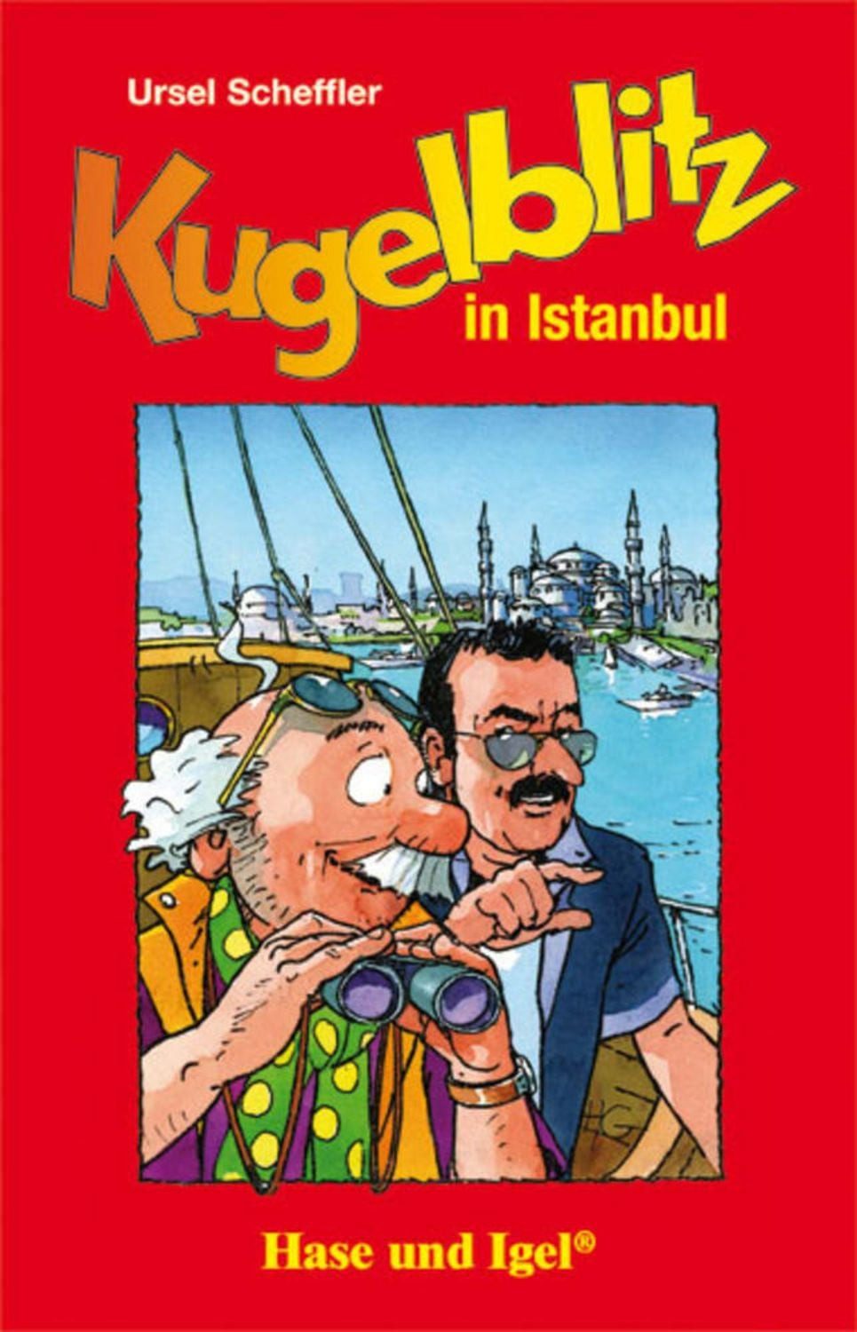 Kugelblitz in Istanbul / Ursel Scheffler