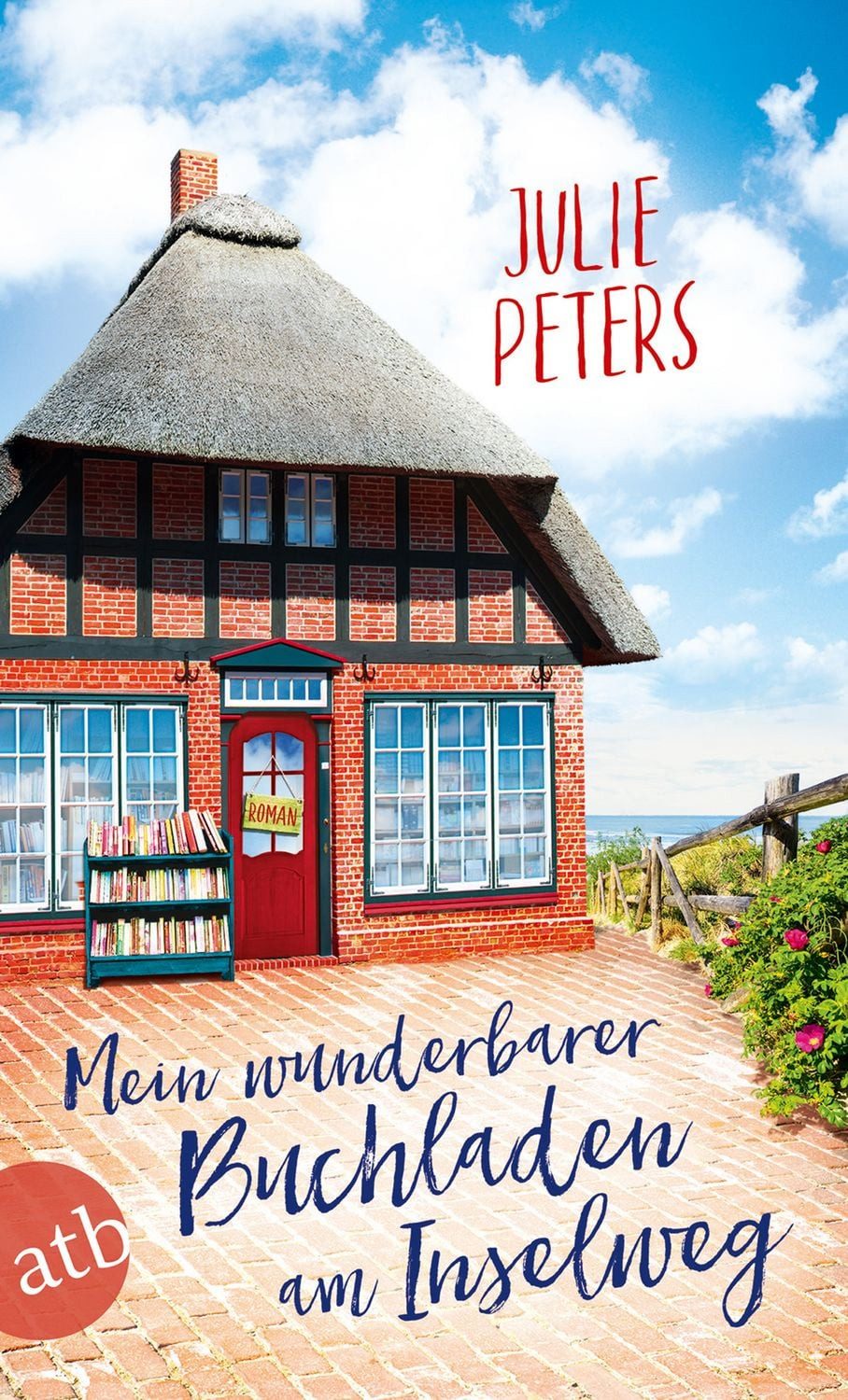 Mein wunderbarer Buchladen am Inselweg / Julie Peters