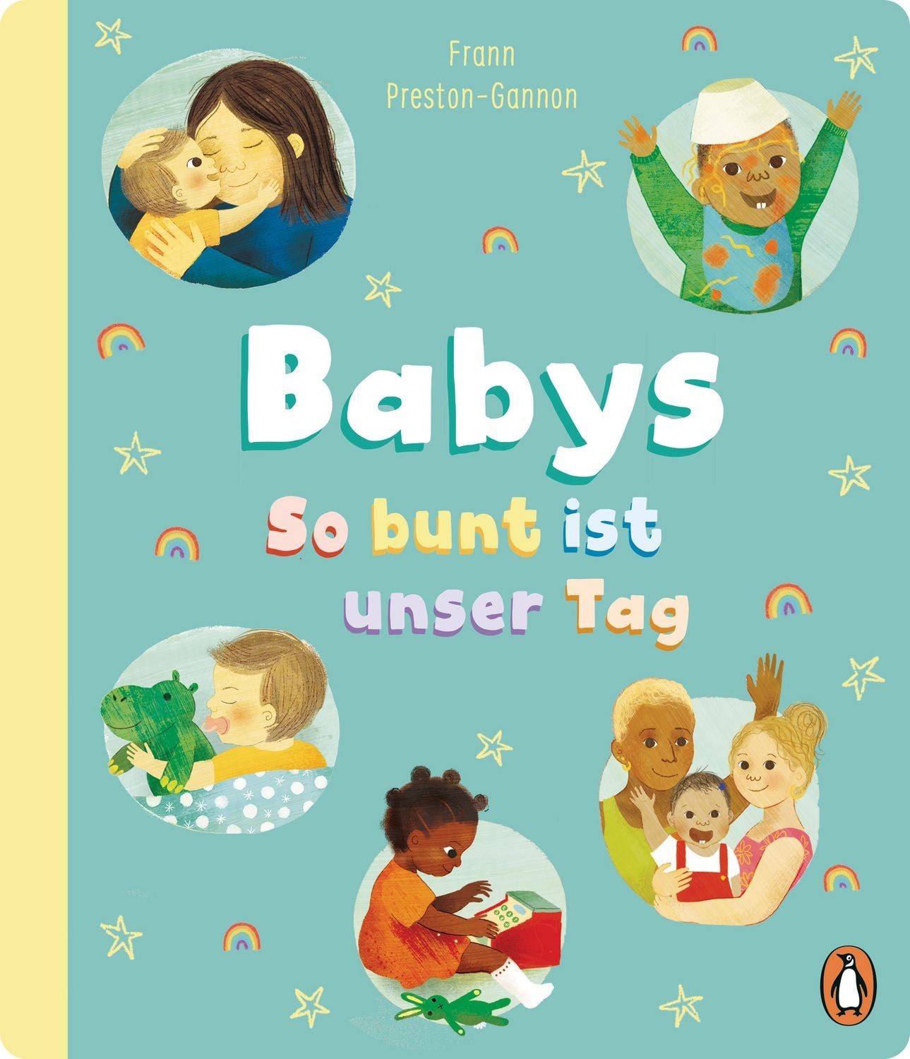 Babys – So bunt ist unser Tag / Frann Preston-Gannon
