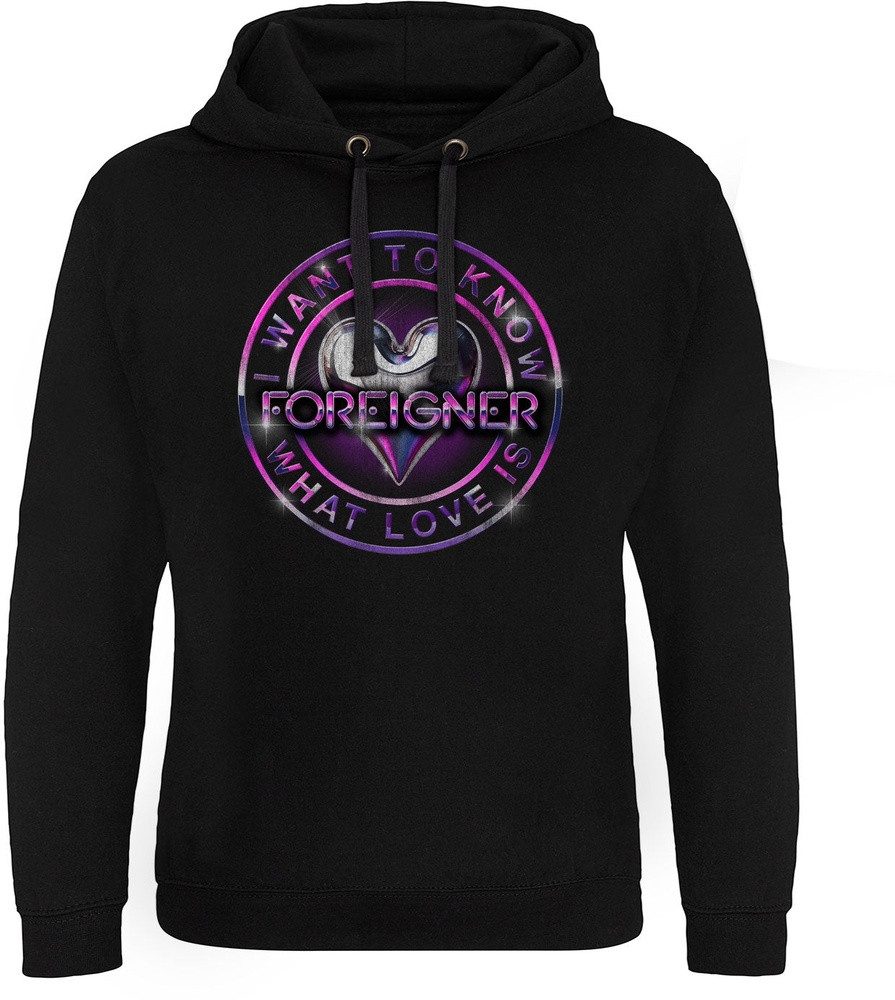 Foreigner Hoodie I Want To Know What Love Is Epic Hoodie