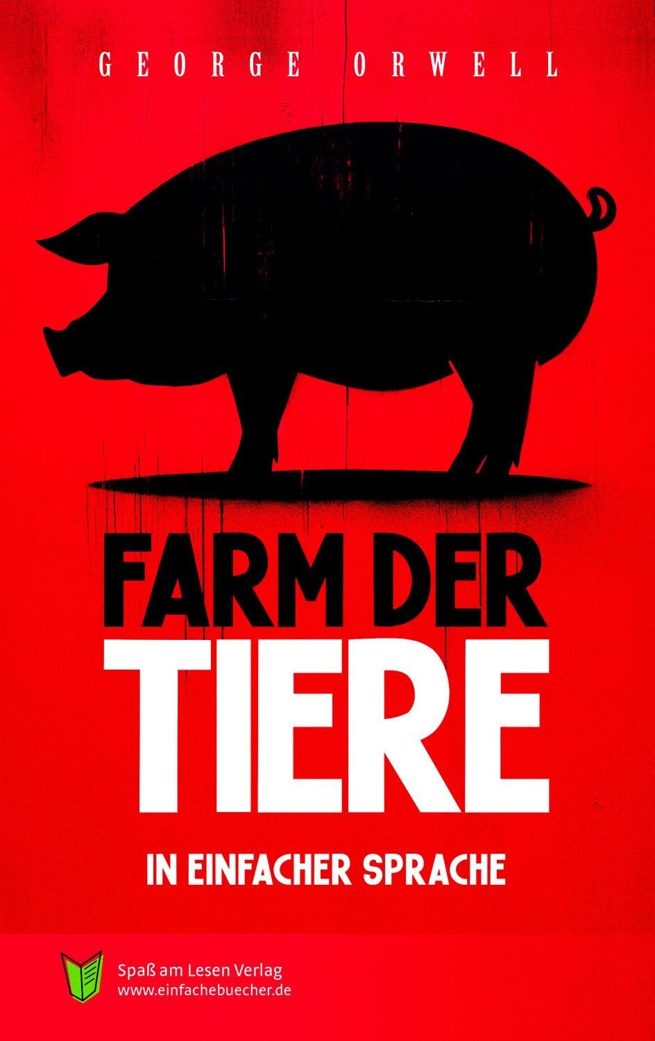 Farm der Tiere / George Orwell