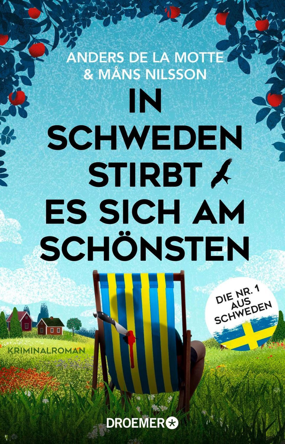 In Schweden stirbt es sich am schönsten / Anders de la Motte, Måns Nilsson