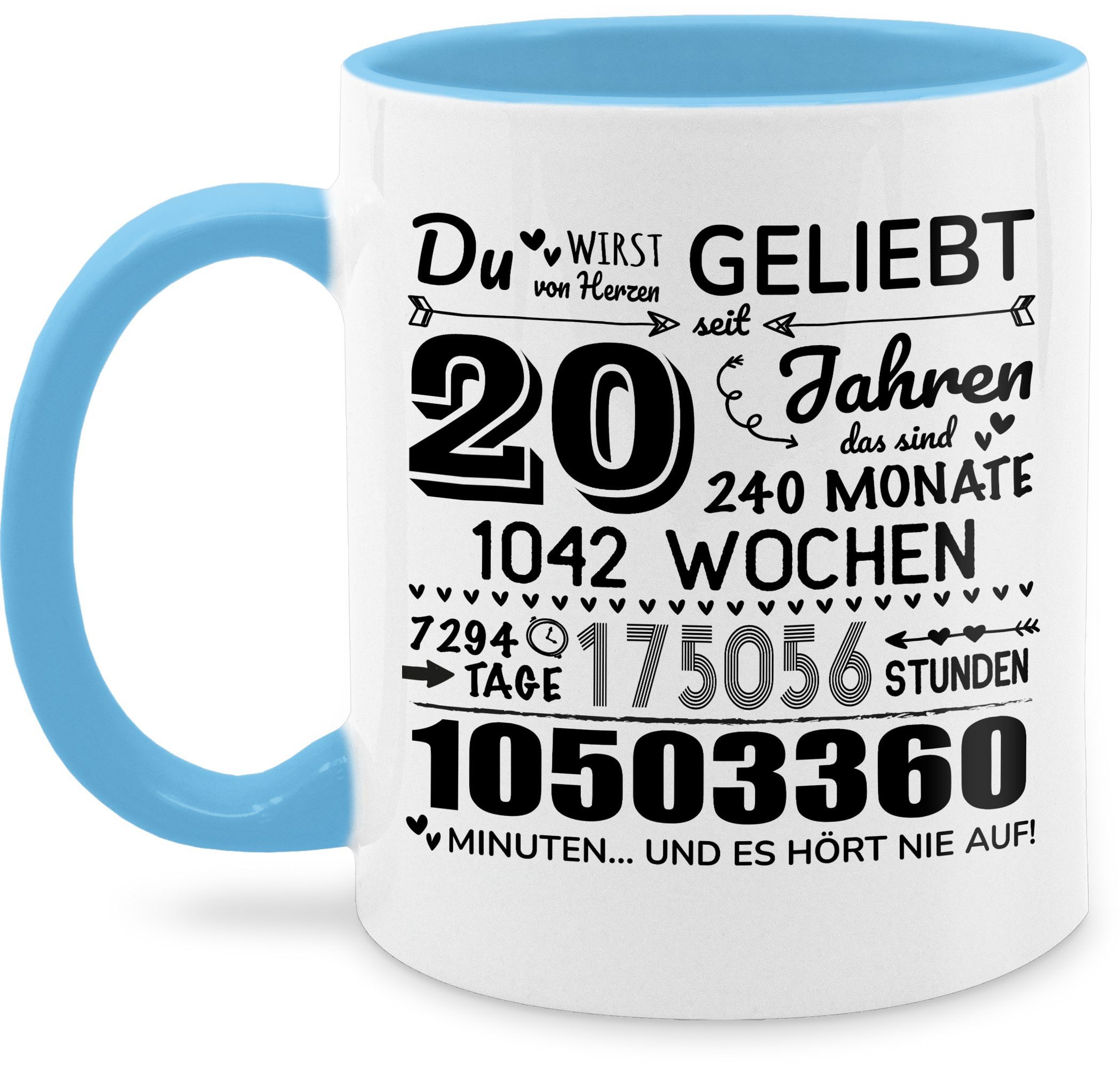 Shirtracer Tasse 20 Jahre - Du wirst von Herzen geliebt, 20. Geburtstag, 20 Jahre Geb, Keramik, 20. Geburtstag Tasse