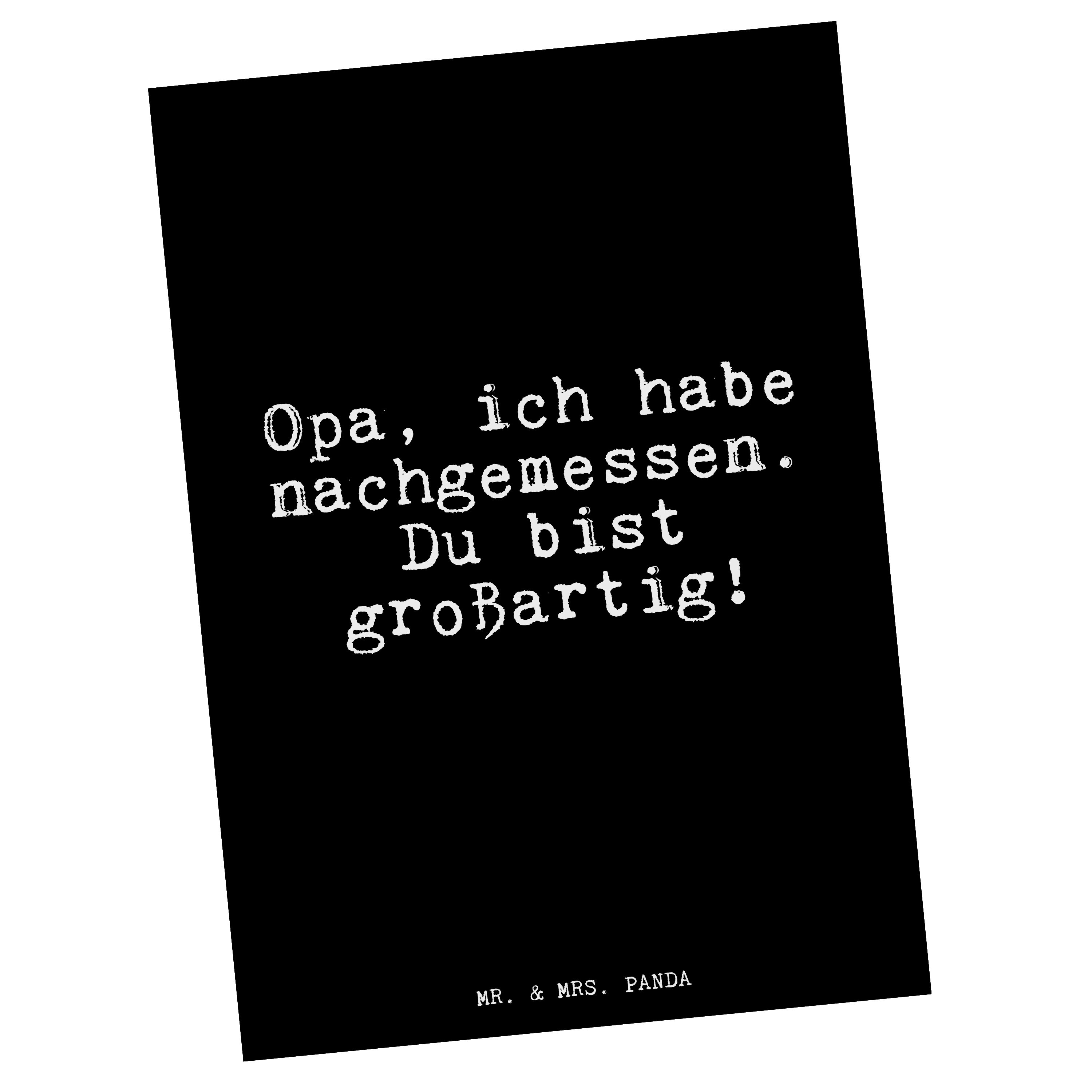 Mr. & Mrs. Panda Postkarte »Opa, ich habe nachgemessen.... Schwarz