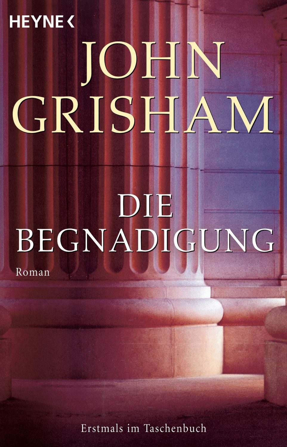 Belletristik Die Begnadigung Roman John Grisham