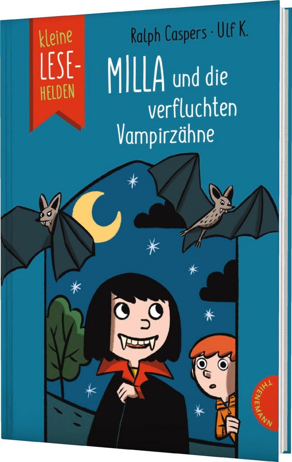 Kleine Lesehelden: Milla und die verfluchten Vampirzähne / Ralph Caspers