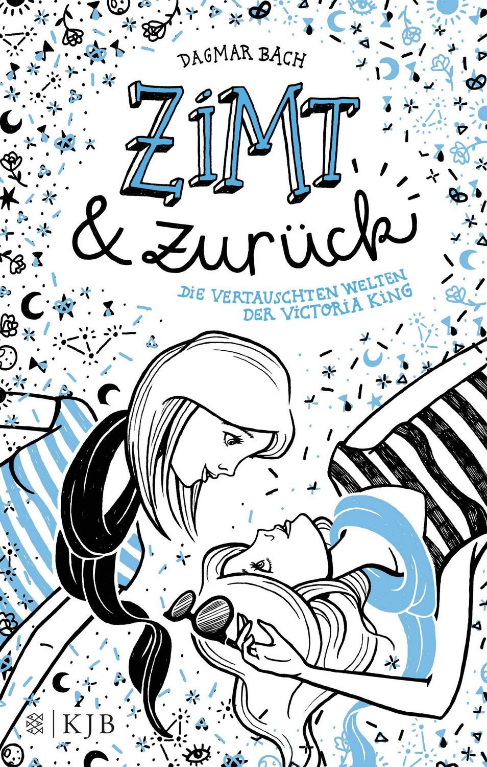 Zimt und zurück / Dagmar Bach, Die vertauschten Welten der Victoria King