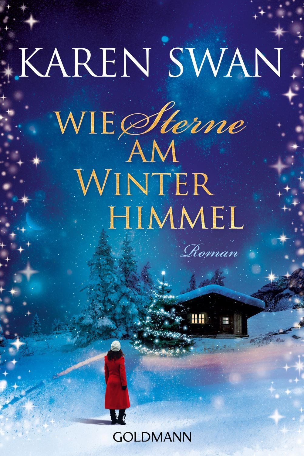 Wie Sterne am Winterhimmel / Karen Swan