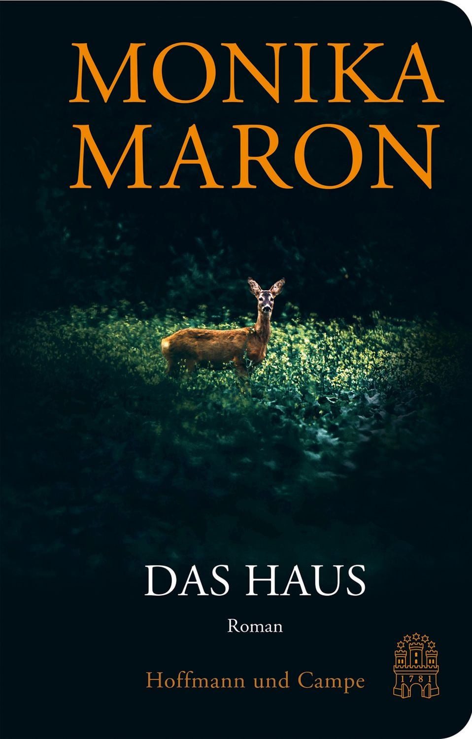 Das Haus / Monika Maron