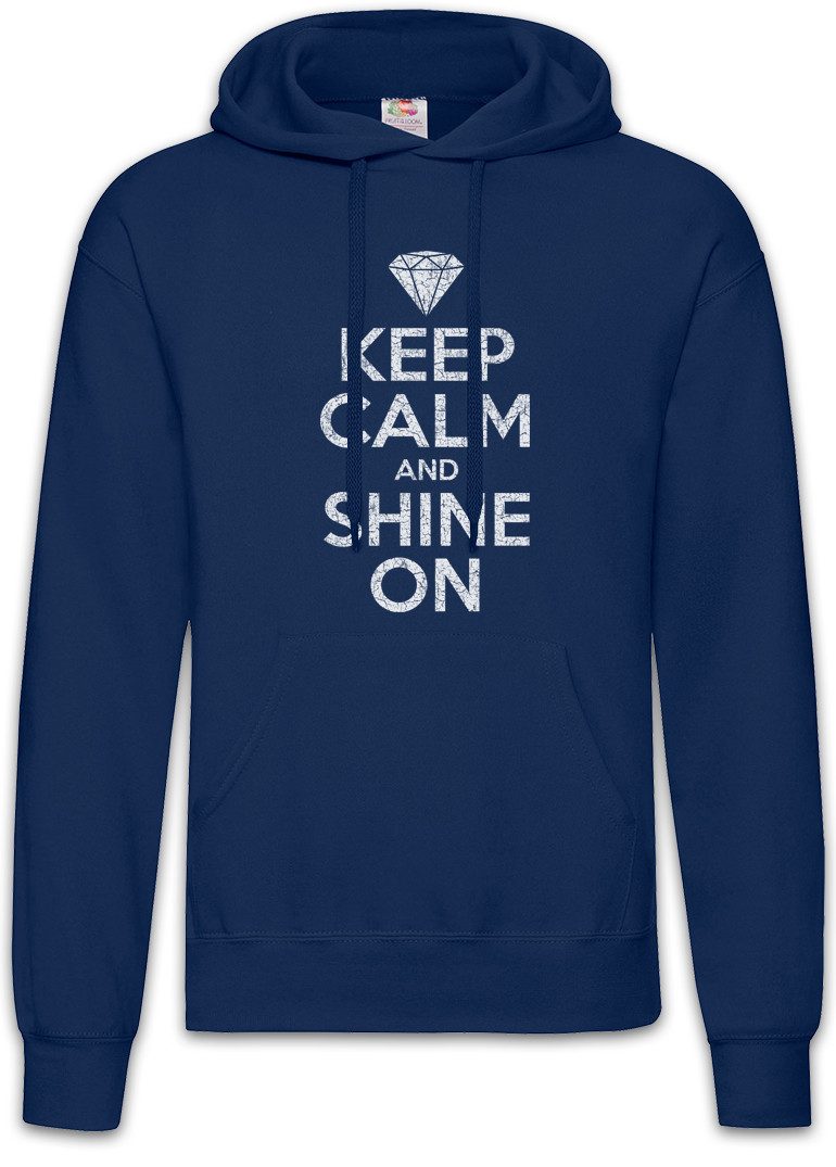 Hoodie Keep Calm And Shine On Herren Hoodie Diamant Diamond Strahlen Scheinen