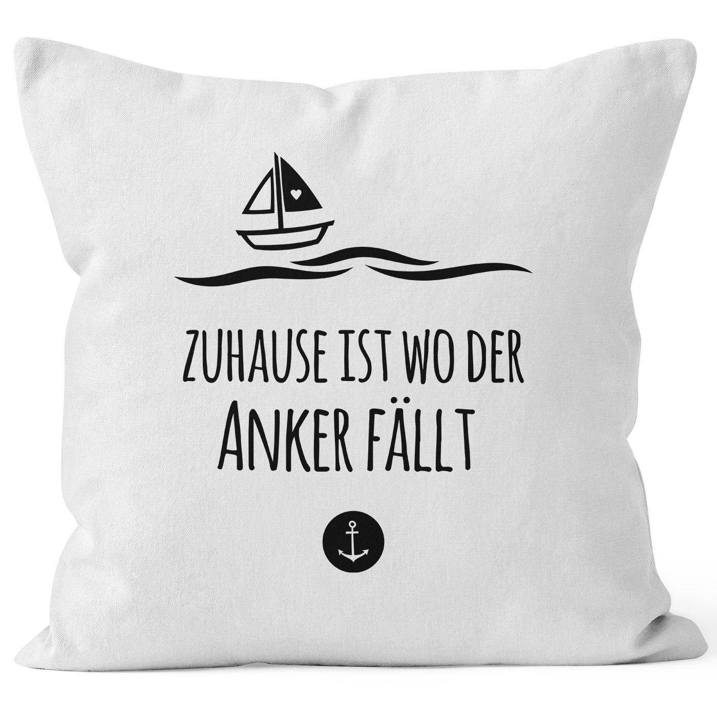 Dekokissen Kissenbezug wo Zuhause Baumwolle der Liebe weiß Anker 40x40 MoonWorks fällt Familie MoonWorks® Heimat ist