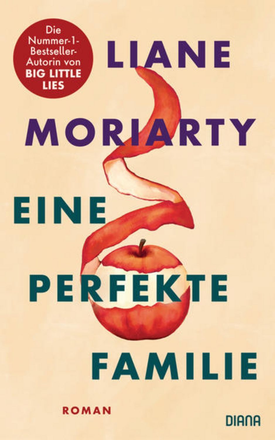 Eine perfekte Familie / Liane Moriarty