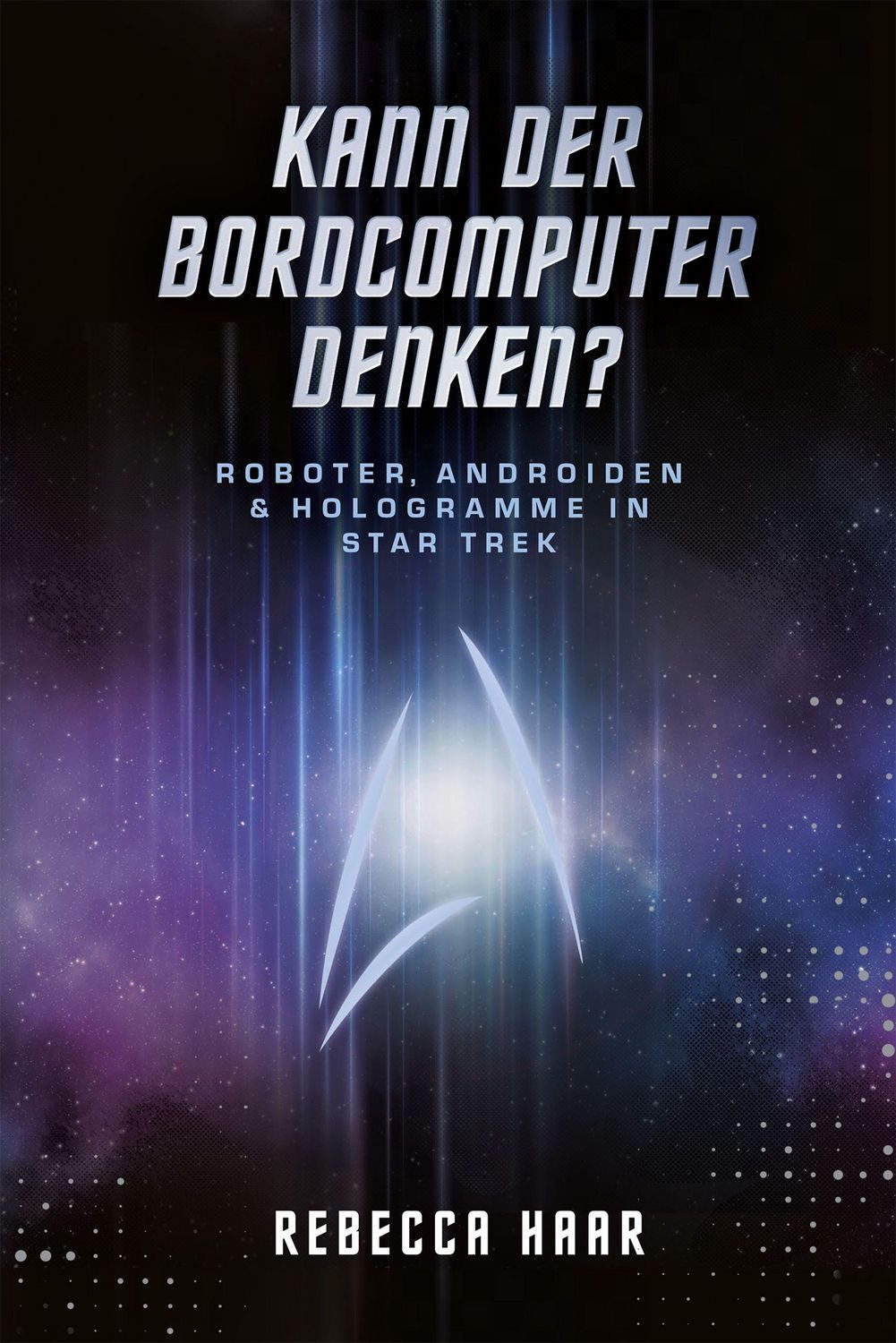Kann der Bordcomputer denken? / Rebecca Haar