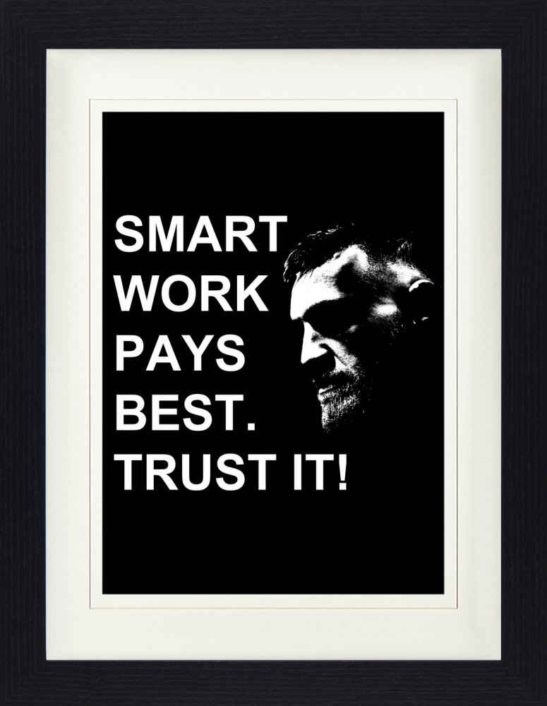 1art1 Bild mit Rahmen Zitate - Smart Work Pays Best. Trust It!, Conor McGregor