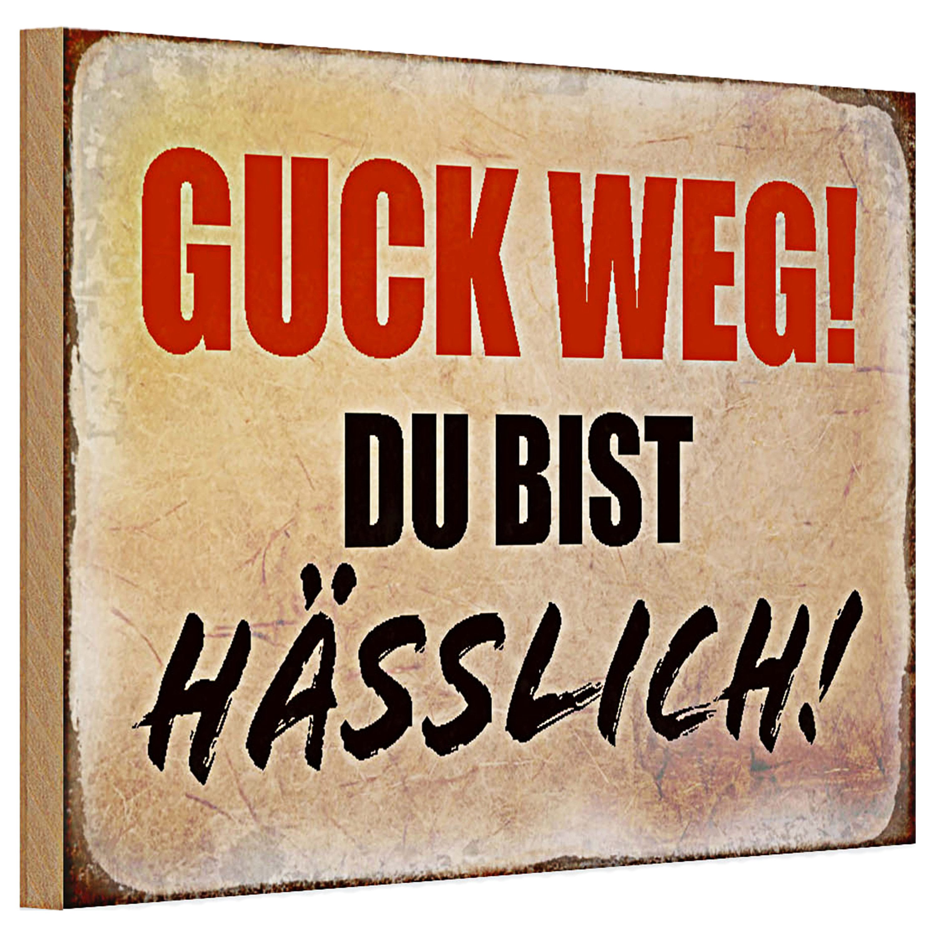 Roomando Holzbild Holzschild Spruch 30x20cm quck weg du bist hässlich Retro