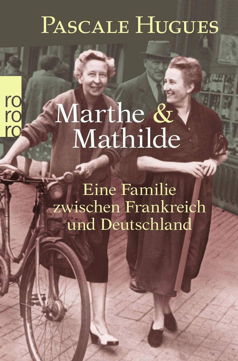 Marthe und Mathilde / Pascale Hugues