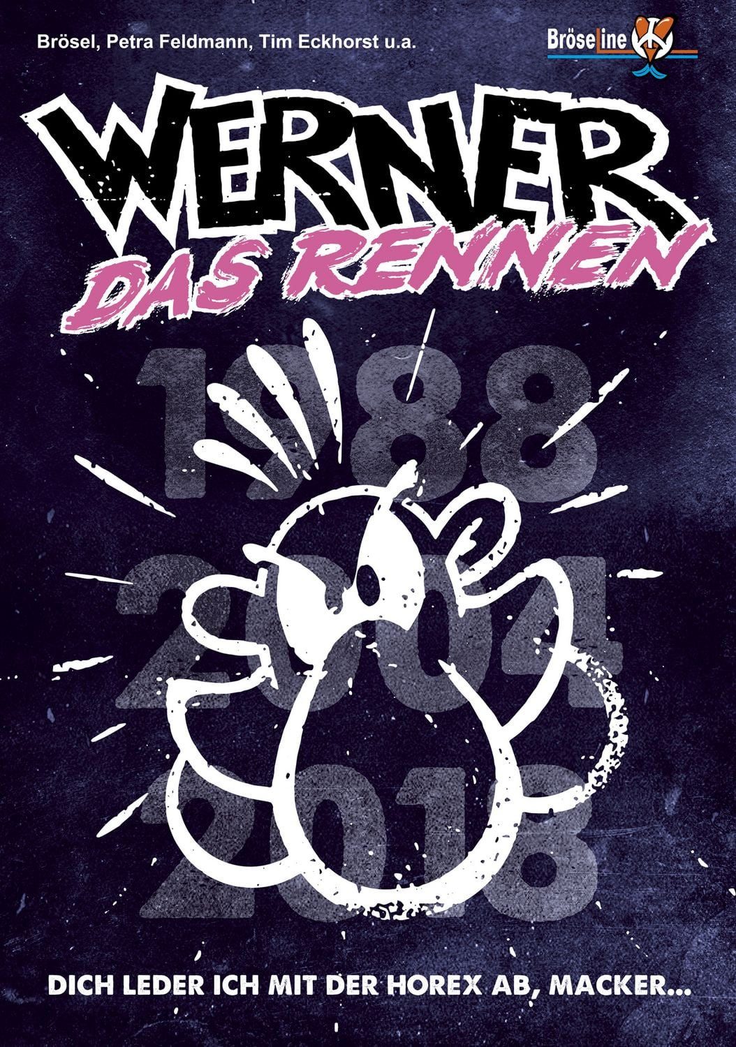 WERNER - DAS RENNEN Dich Leder ich mit der Horex ab, Macker... / Rötger Feldmann, Tim Eckhorst