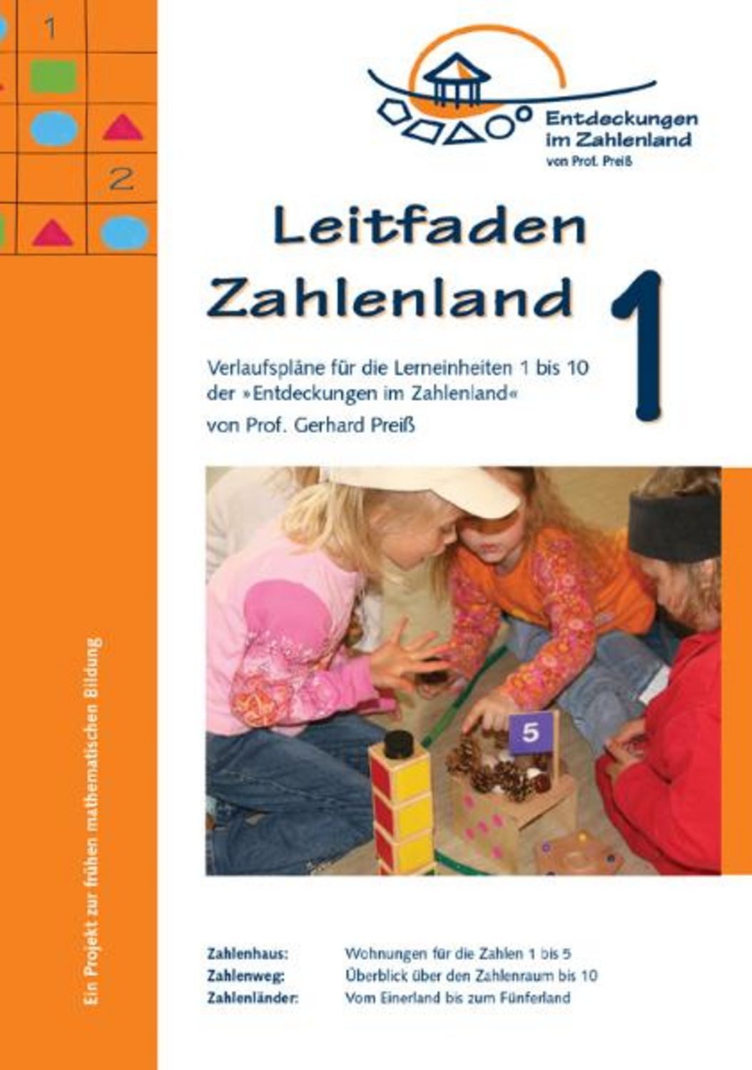 Leitfaden Zahlenland 1 / Gerhard Preiss