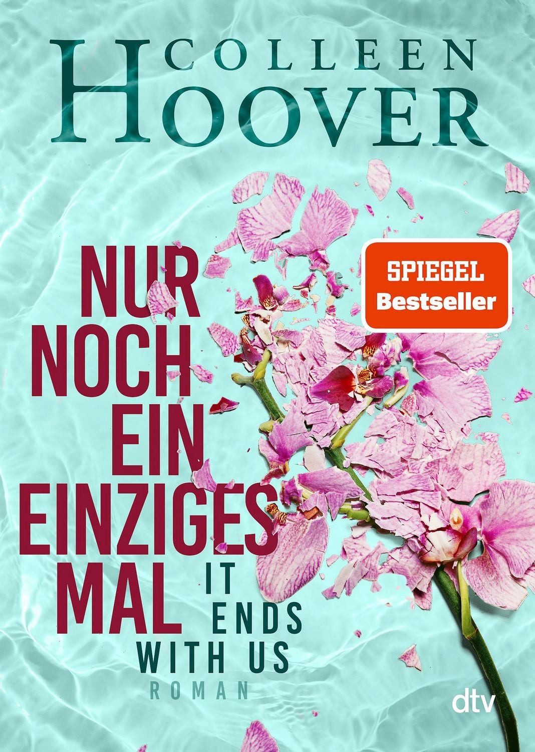 Nur noch ein einziges Mal / Colleen Hoover