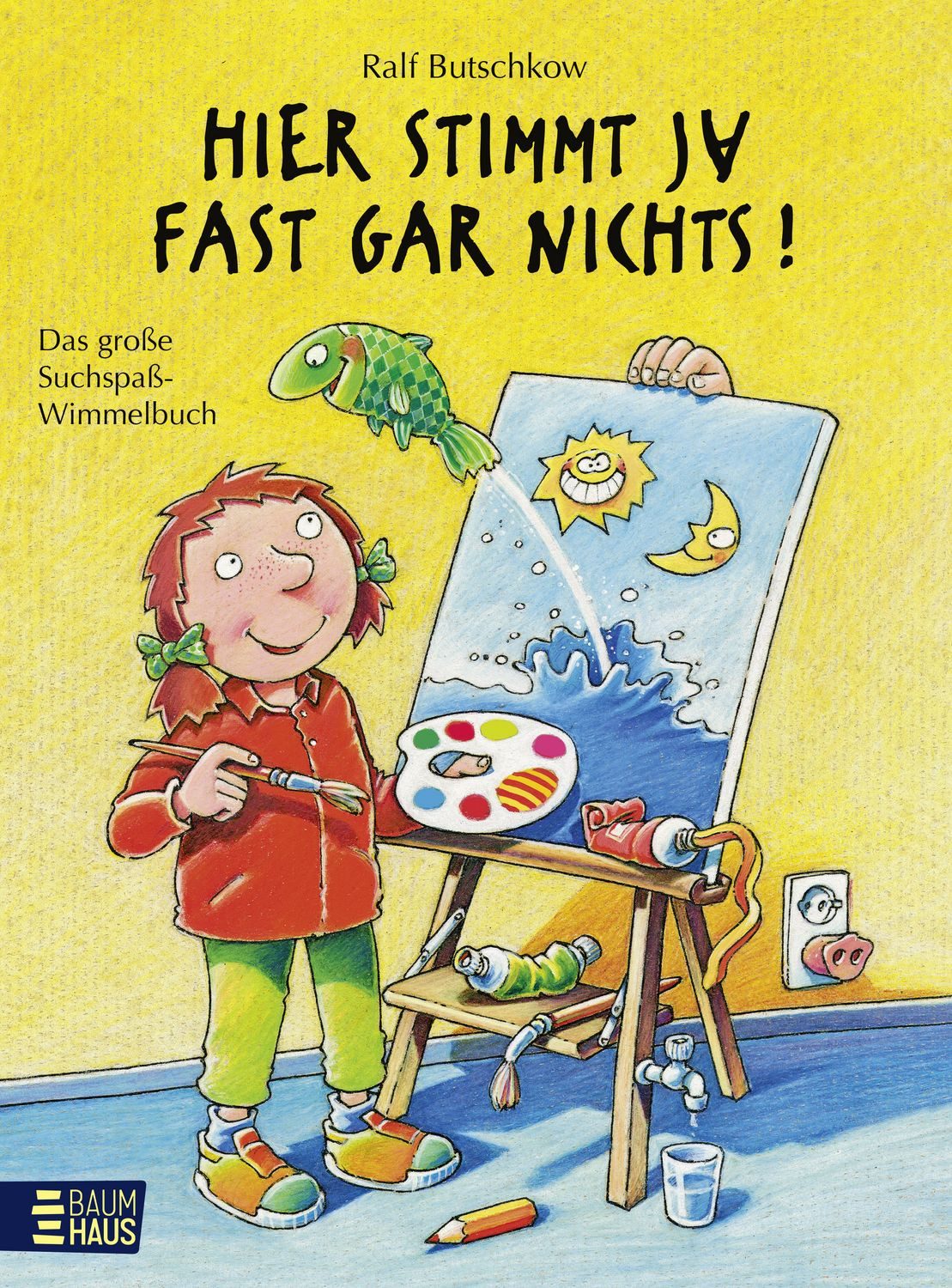 Hier stimmt ja fast gar nichts! / Ralf Butschkow