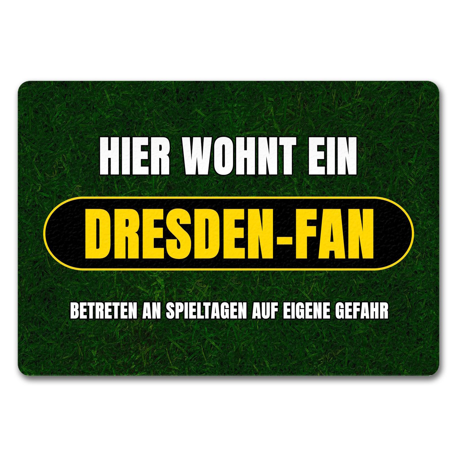 Fußmatte Hier wohnt ein Dresden Fan Fußmatte in 35x50 cm ohne Rand mit