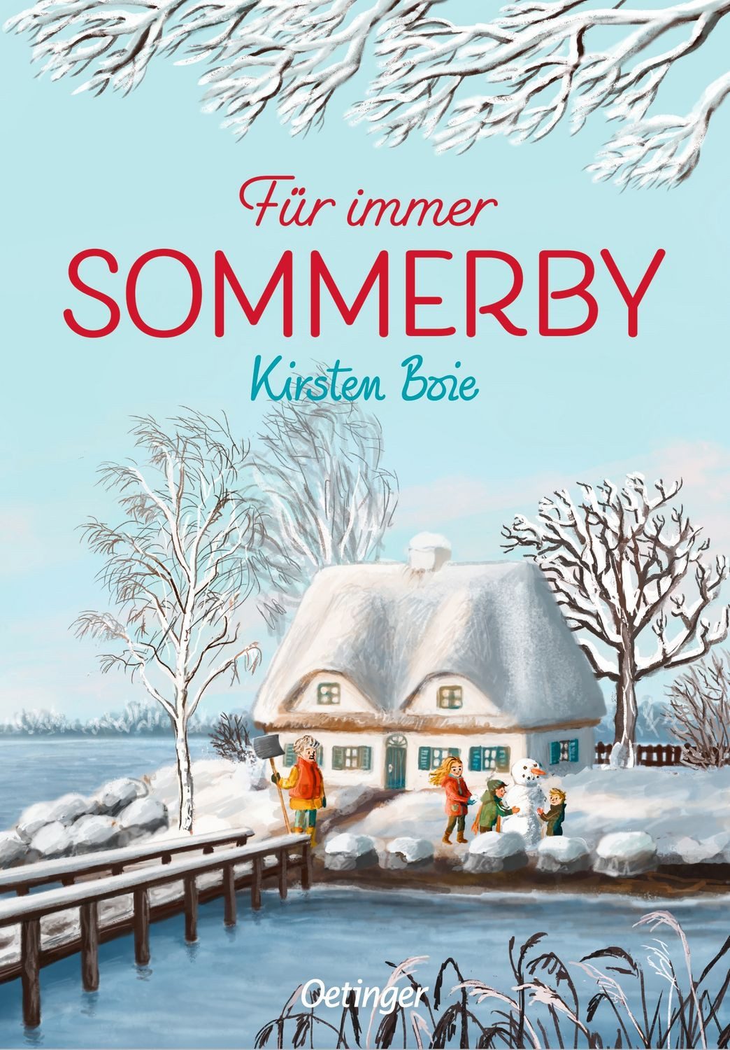 Sommerby 3. Für immer Sommerby / Kirsten Boie
