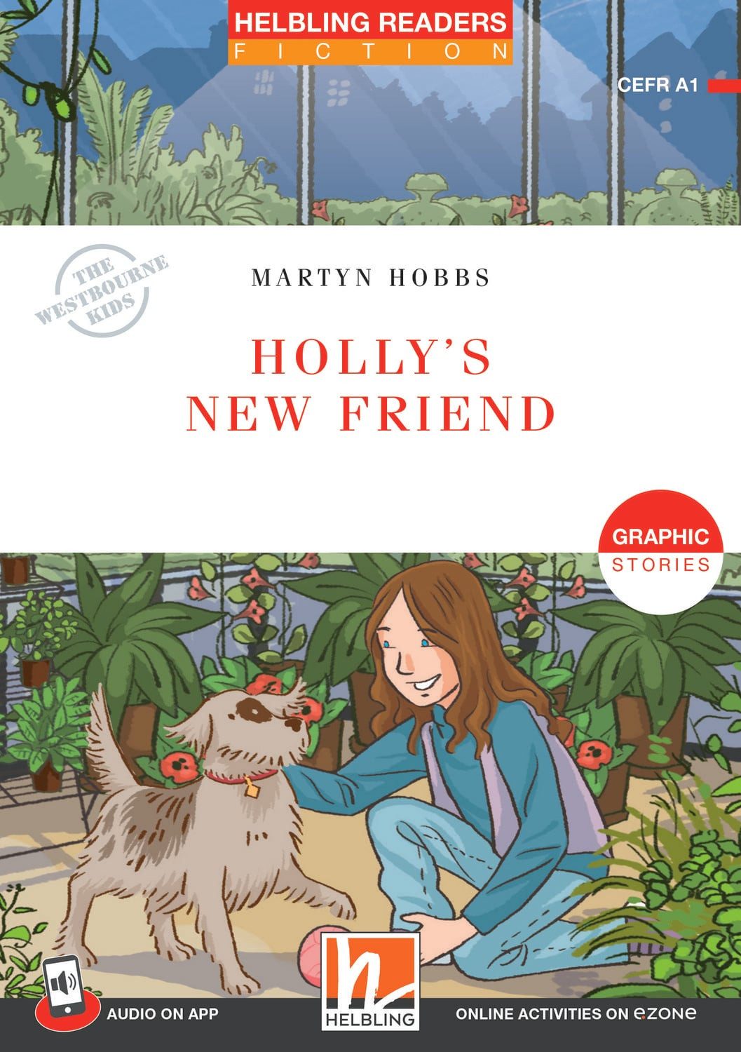 Holly's New Friend / Martyn Hobbs