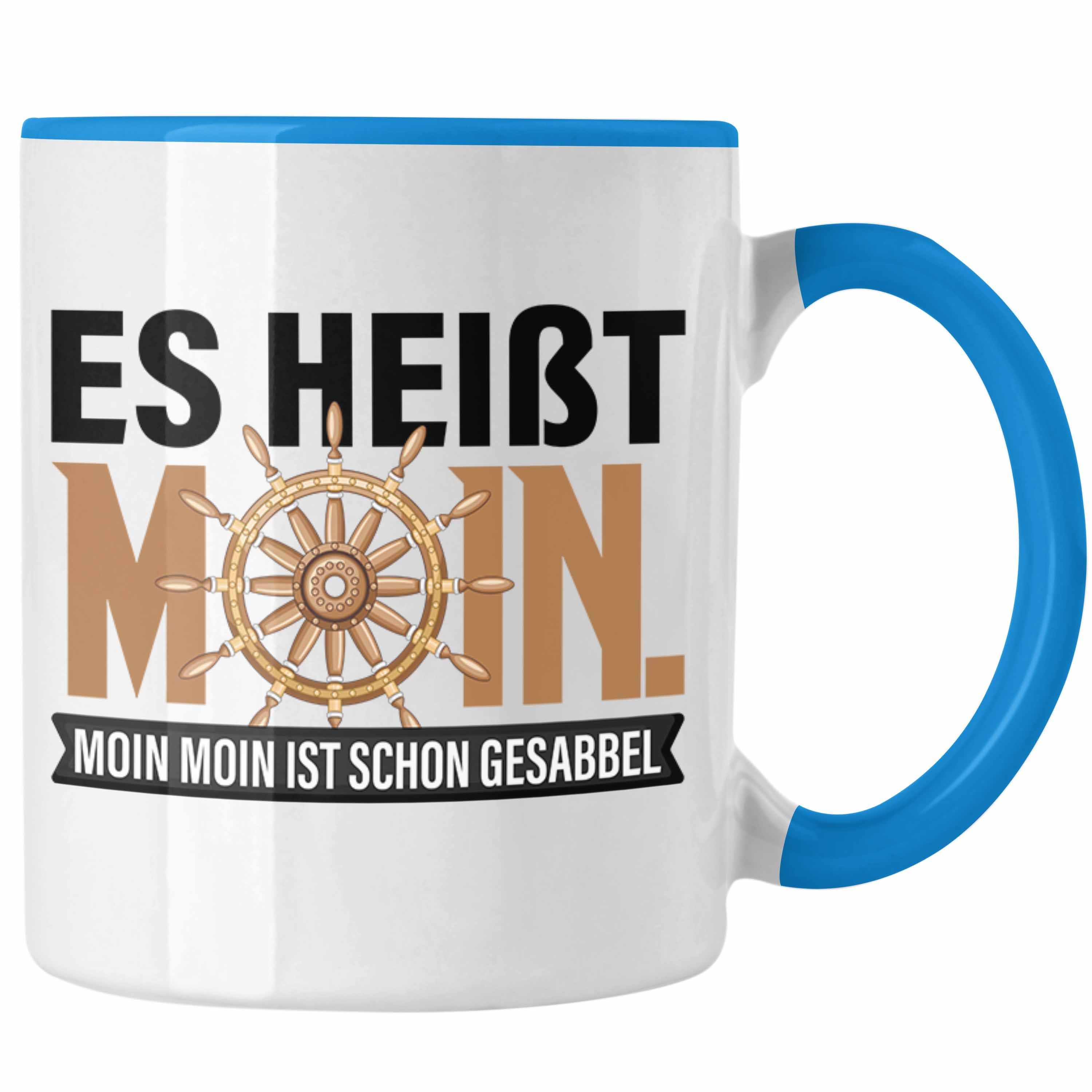 Trendation Tasse Tasse Moin Hamburg Geschenk für Norddeutsche Moin Moin Gesabbel Blau